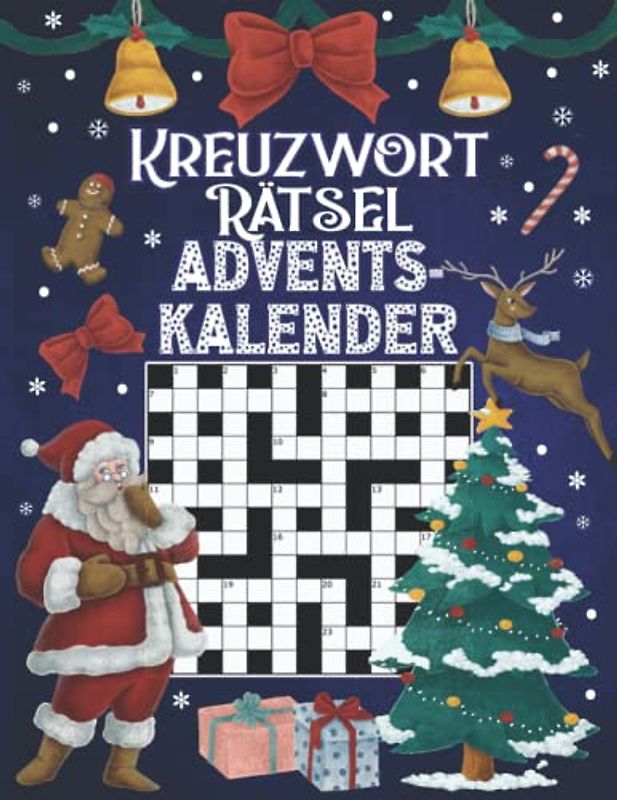 Kreuzworträtsel Adventskalender: Großer Rätselspaß für den Advent mit liebevoll gestaltetem Innenleben I Inkl. Anleitungen und Lösungen I Extra Groß