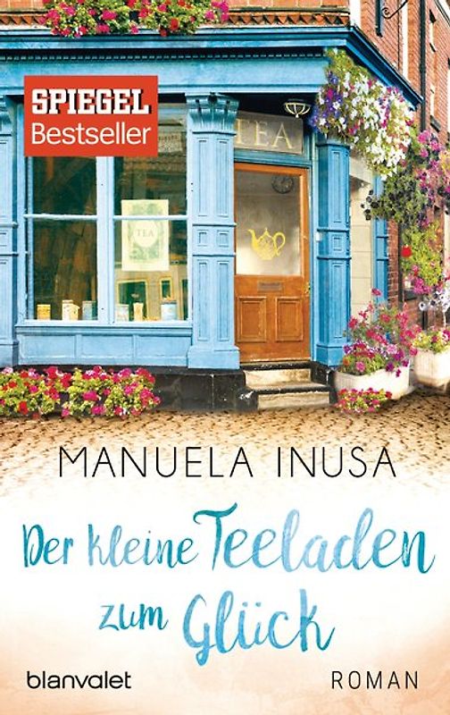 Der kleine Teeladen zum Glück