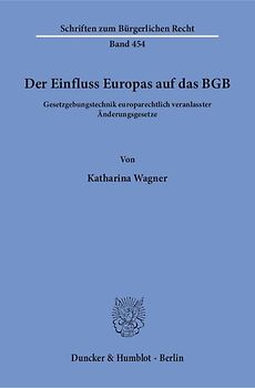 Der Einfluss Europas auf das BGB.