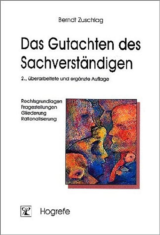 Das Gutachten des Sachverständigen