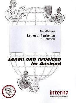 Leben und arbeiten in Bolivien