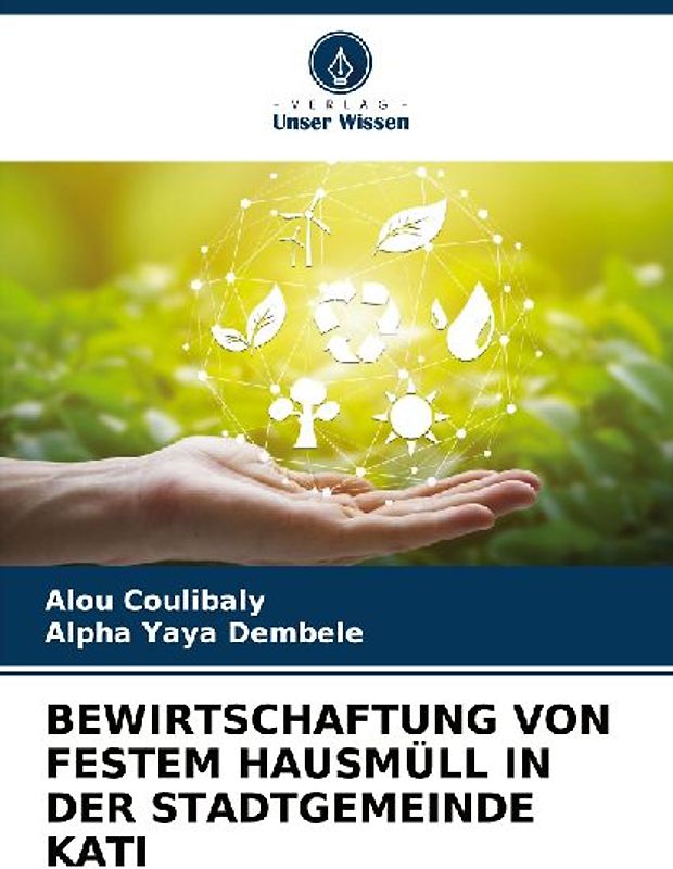 BEWIRTSCHAFTUNG VON FESTEM HAUSMÜLL IN DER STADTGEMEINDE KATI