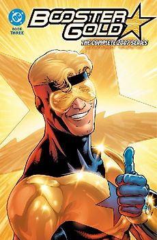 Booster Gold: The Complete 2007 Series Book Three