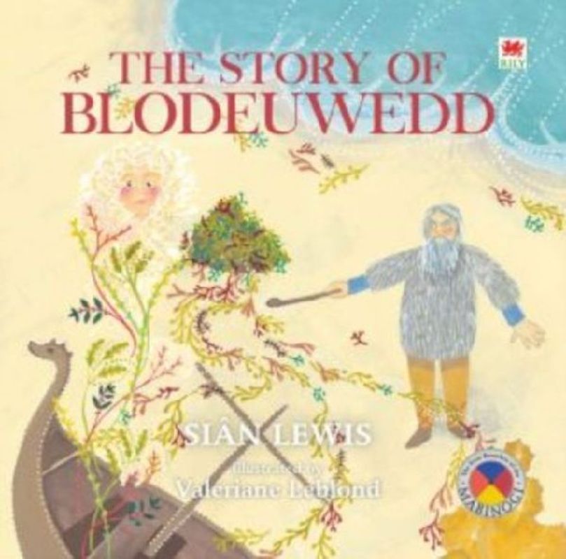 Four Branches of the Mabinogi: The Story of Blodeuwedd