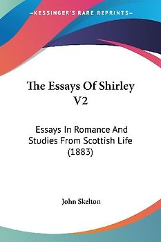 The Essays Of Shirley V2