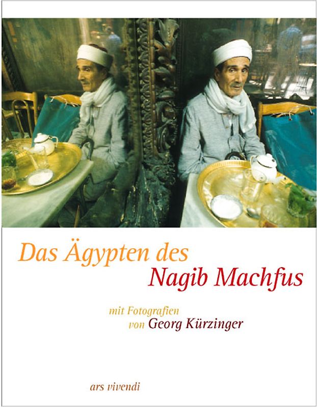 Das Ägypten des Nagib Machfus