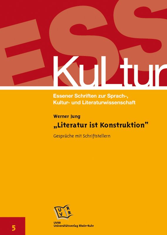„Literatur ist Konstruktion“