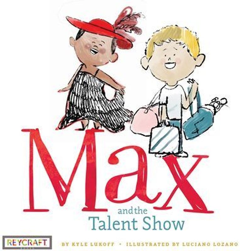 Max and the Talent Show (Max and Friends, Book #2)