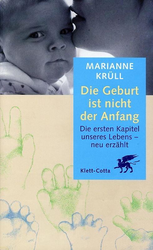 Die Geburt ist nicht der Anfang