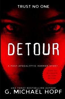 Detour: A Post-Apocalyptic Horror Story