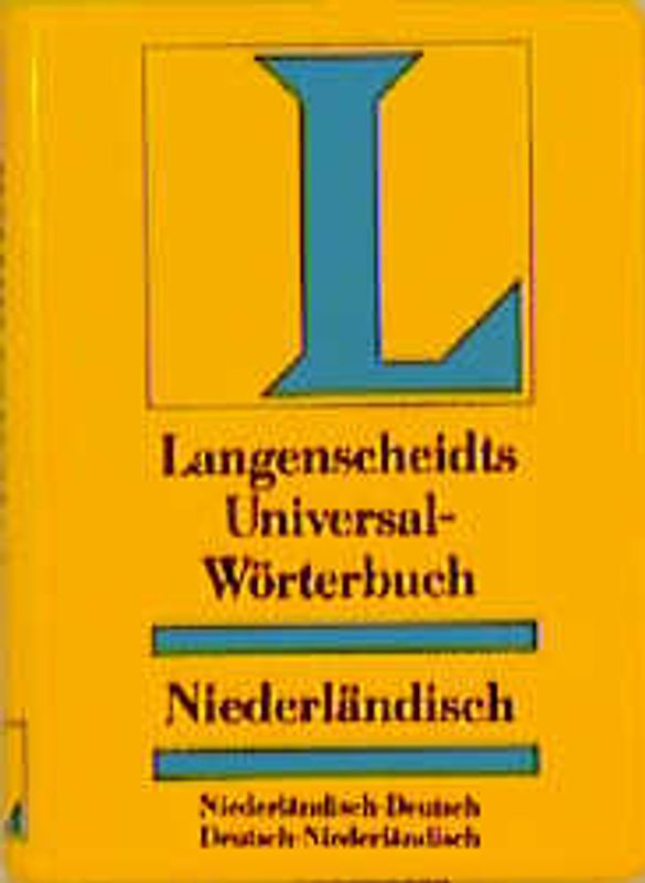 Langenscheidt Universal-Wörterbücher. Fremdsprache-Deutsch /Deutsch-Fremdsprache.... Niederländisch