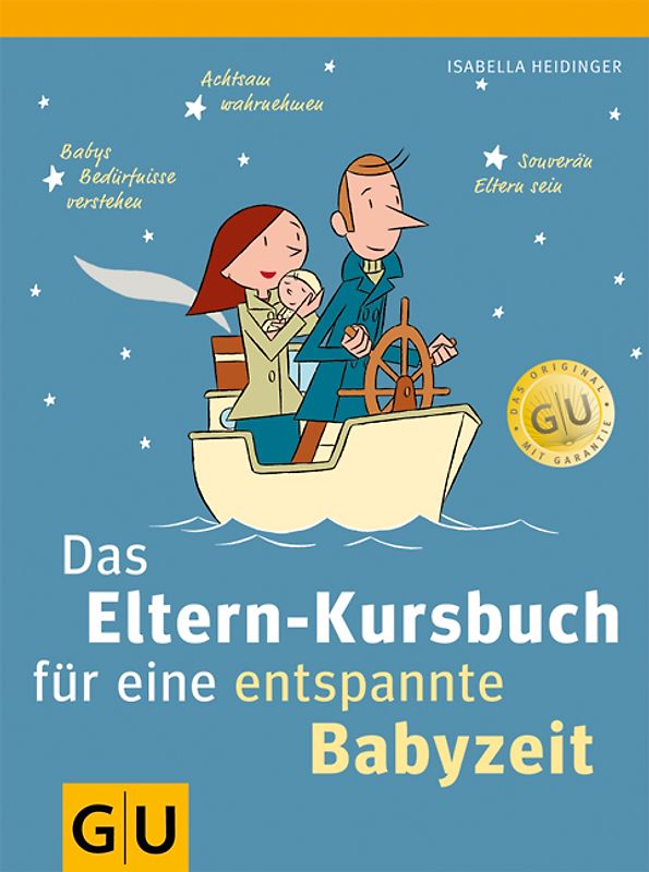 Das Eltern-Kursbuch für eine entspannte Babyzeit