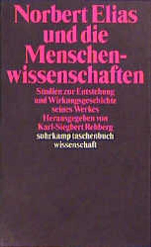 Norbert Elias und die Menschenwissenschaften