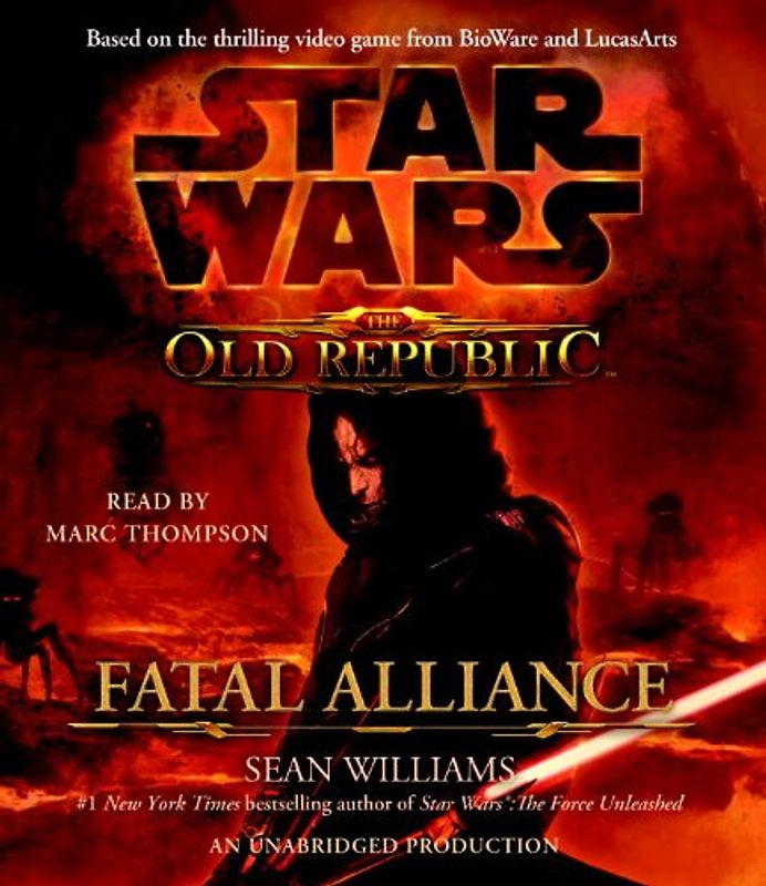 Star Wars: The Old Republic: Fatal Alliance - Sean Williams