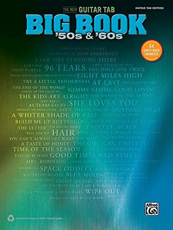The New Guitar Big Book of Hits -- '50s & '60s: 64 Early Rock Favorites (Guitar Tab) (The New Guitar Tab Big Book)