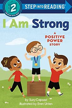 I Am Strong: A Positive Power Story (Step into Reading)