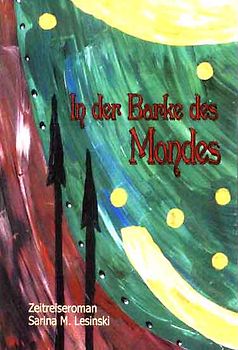 In der Barke des Mondes