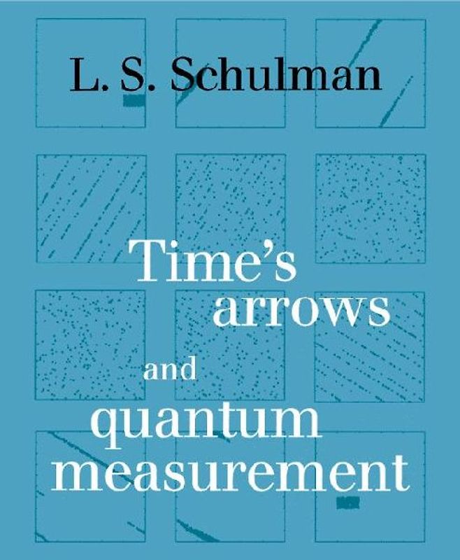 Time's Arrows and Quantum Measurement