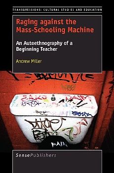 Raging Against the Mass-Schooling Machine