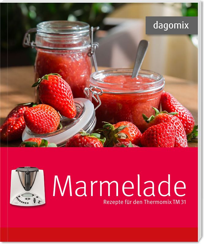 Marmelade Rezepte für den Thermomix TM31