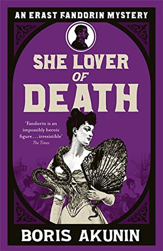 She Lover Of Death (Erast Fandorin 8) - Akunin, Boris