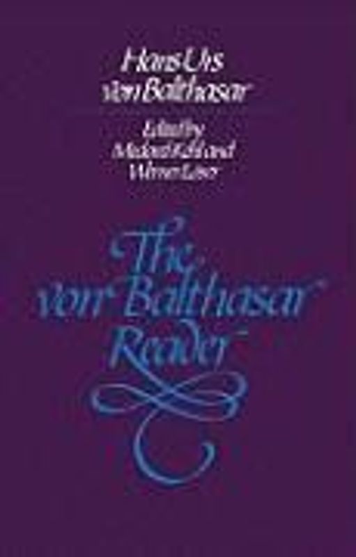 The Von Balthasar Reader