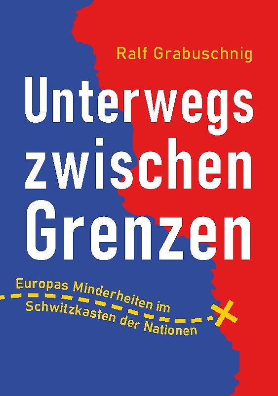 Unterwegs zwischen Grenzen