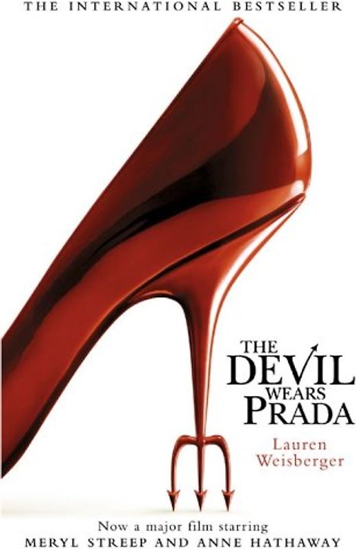 The Devil Wears Prada. Film Tie-In. - Lauren Weisberger