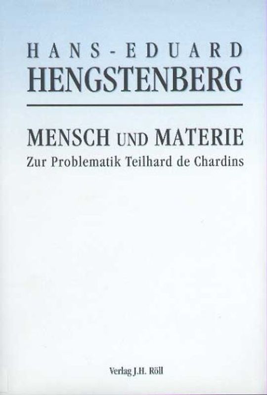 Mensch und Materie