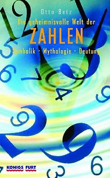 Die geheimnisvolle Welt der Zahlen