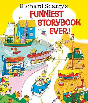 Richard Scarry's Funniest Storybook Ever!