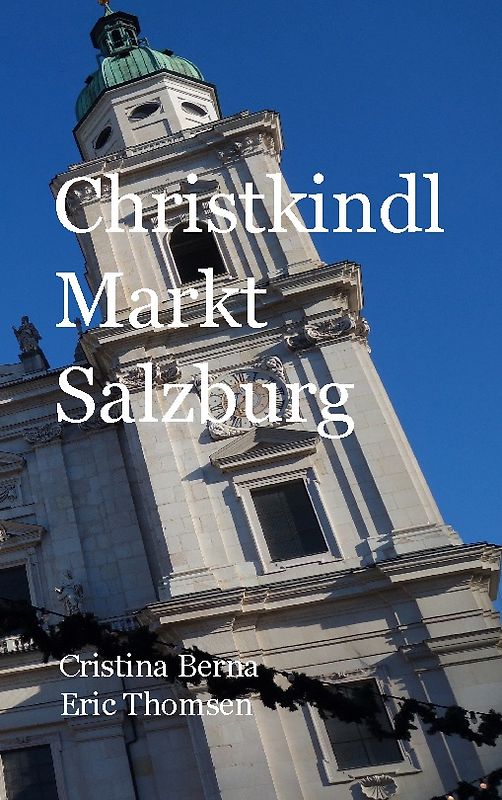 Christkindl Markt Salzburg