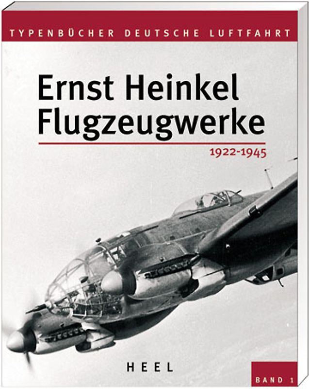 Ernst Heinkel Flugzeugwerke 1922-1945