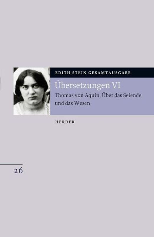 Übersetzung: Thomas von Aquin, Über das Seiende und das Wesen - De ente et essentia - mit den Roland-Gosselin-Exzerpten. Eingeführt und bearbeitet von Andreas Speer und Francesco Valerio Tommasi