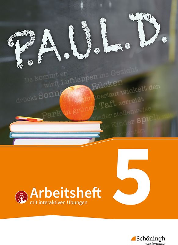 P.A.U.L. D. - Persönliches Arbeits- und Lesebuch Deutsch - Für Gymnasien und Gesamtschulen - Bisherige Ausgabe