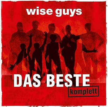 Das Beste Komplett - Wise Guys