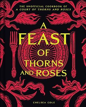 Feast of Thorns and Roses