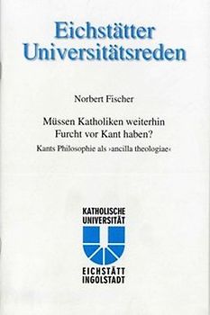 Müssen Katholiken weiterhin Furcht vor Kant haben?