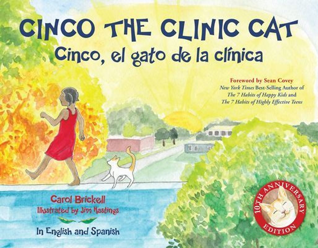 Cinco the Clinic Cat: 10th Anniversary Edition