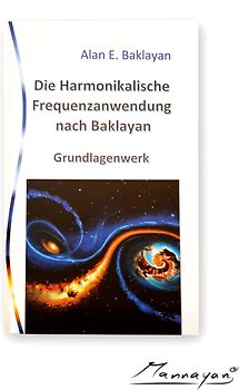 Die Harmonikalische Frequenzanwendung nach Baklayan