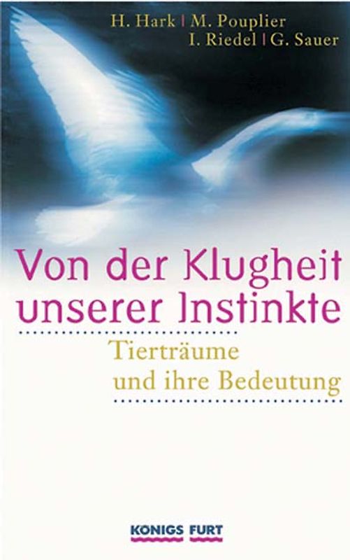 Von der Klugheit der Instinkte