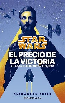 Star Wars. Victory's Price-Escuadrón Alfabeto nº 03/03 (novela)