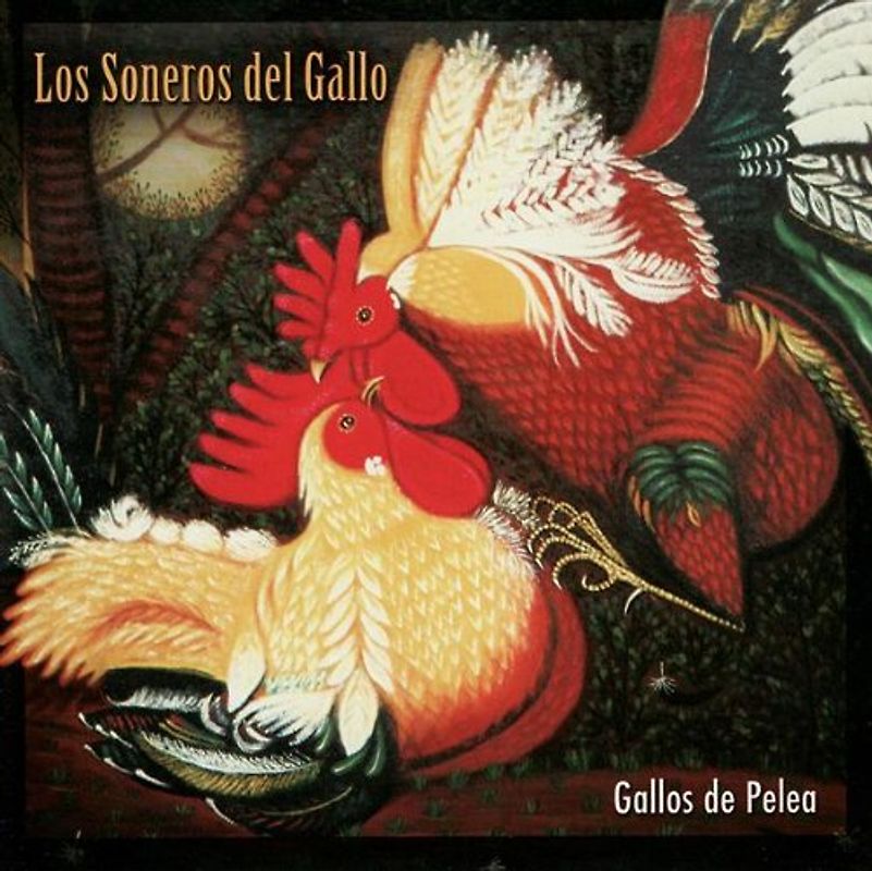 Los Soneros Del Gallo - Gallos de Pelea
