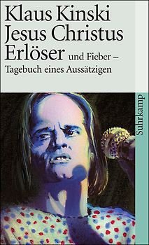 Jesus Christus Erlöser und Fieber – Tagebuch eines Aussätzigen