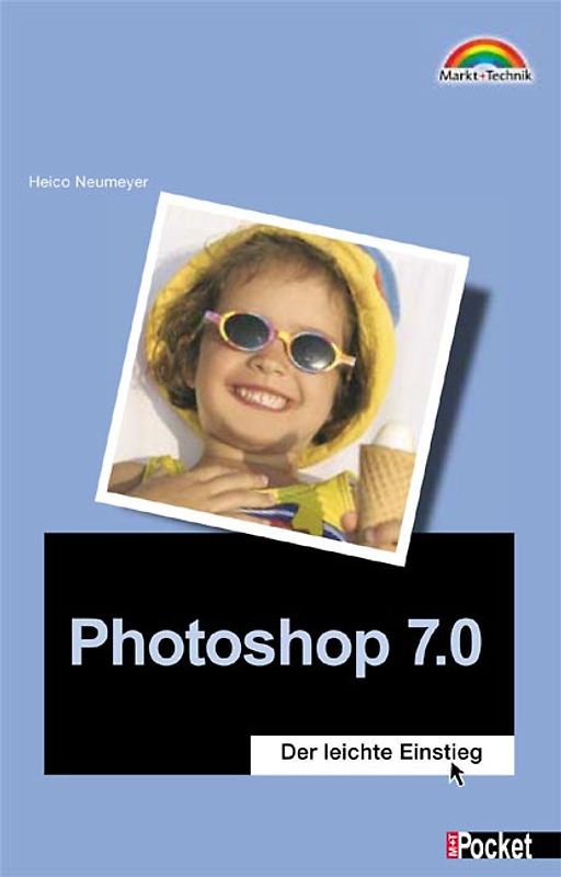 Photoshop 7.0. Der leichte Einstieg