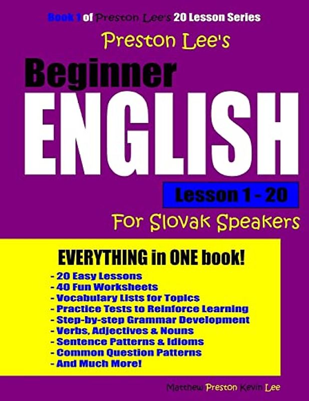 Preston Lee's Beginner English Lesson 1 - 20 For Slovak Speakers (Preston Lee's English For Slovak Speakers)