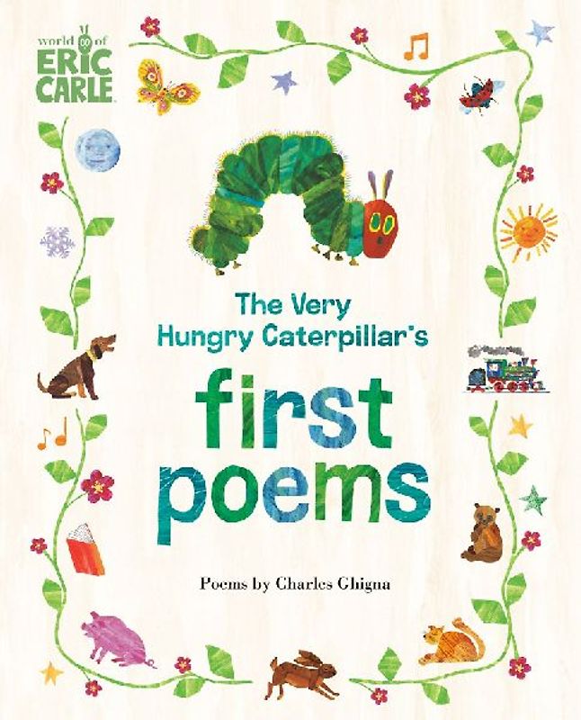 The Very Hungry Caterpillar's First Poems