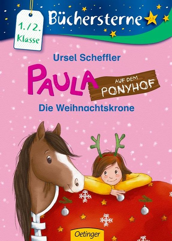Paula auf dem Ponyhof. Die Weihnachtskrone