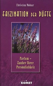Faszination der Düfte