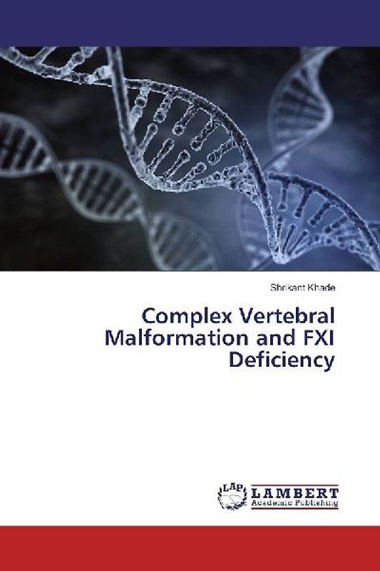 Complex Vertebral Malformation and FXI Deficiency